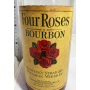 Four Roses bourbon Whisky.